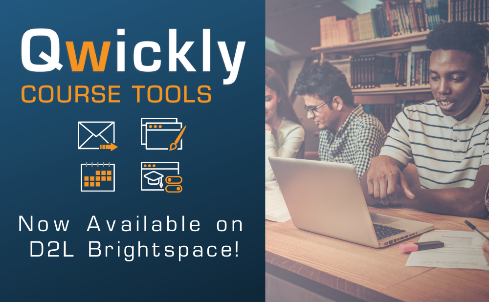 Qwickly Course Tools Now Available for D2L Brightspace